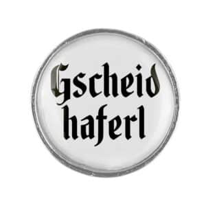 Gaudi Knopf Gescheid Haferl