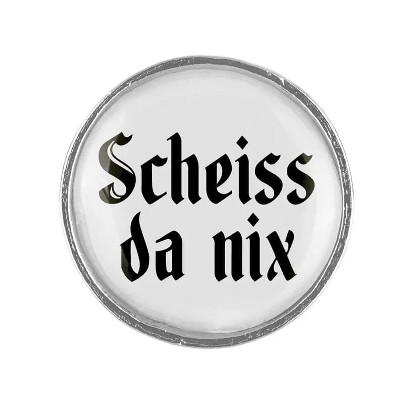 Gaudi Knopf Scheiss da nix
